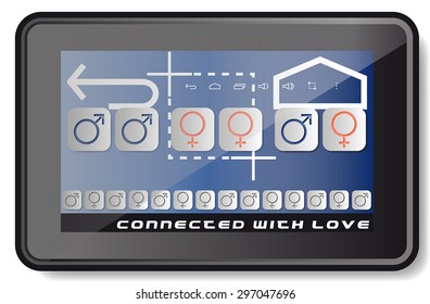 Tablet computer. Application icons with male and female symbols. Written: Connected with love.