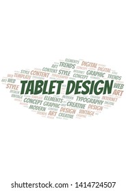 Tablet Design word cloud. Wordcloud made with text only.