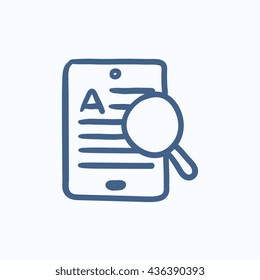 Tablet and magnifying glass vector sketch icon isolated on background. Hand drawn Tablet and magnifying glass icon. Tablet and magnifying glass sketch icon for infographic, website or app.