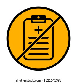 tablet, medical document. not allowed, black object in warning sign with orange background color