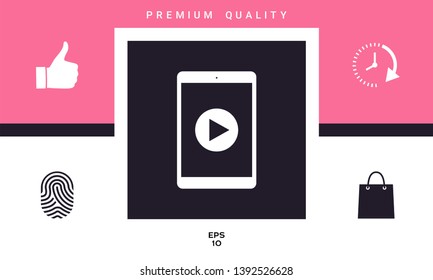 Tablet with  play button Icon. Graphic elements for your design