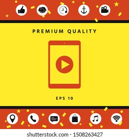 Tablet with play button Icon. Graphic elements for your design