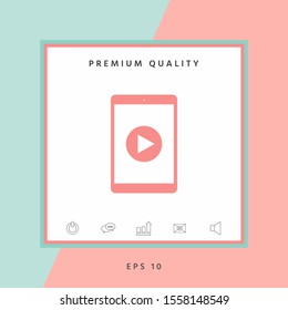 Tablet with play button Icon. Graphic elements for your design