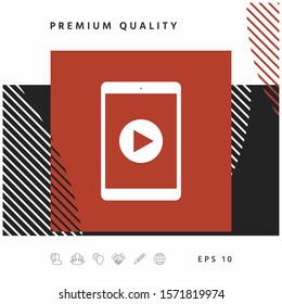 Tablet with play button Icon. Graphic elements for your design