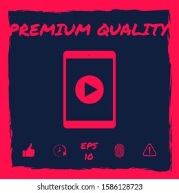 Tablet with play button Icon. Graphic elements for your design