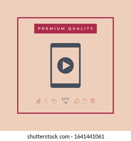 Tablet with play button Icon. Graphic elements for your design