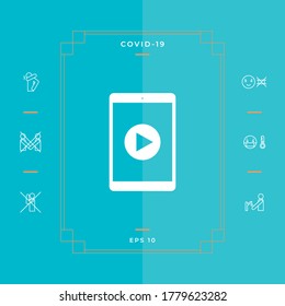 Tablet with play button Icon. Graphic elements for your design