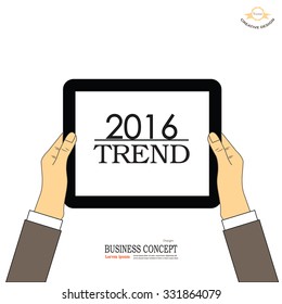 tablet screen with hands. Business man hold tablet with 2016 trend.Vector illustration.
