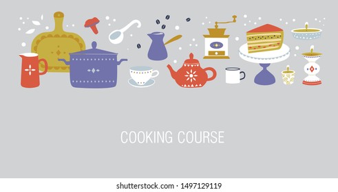 Tableware and home decor hand drawn vector illustration with text space. Cooking courses poster concept. Scandinavian style cafe menu, banner, card. Pecipe cartoon template. Vector illustration