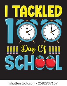 I tacked day of school t shirt design