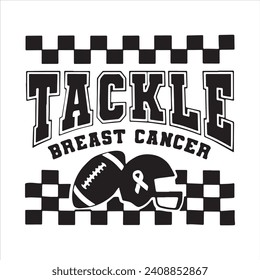 tackle breast cancer logo inspirational positive quotes, motivational, typography, lettering design