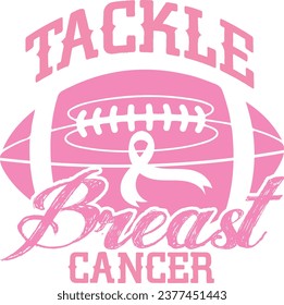 Tackle Breast Cancer-Breast Cancer T-shirt Design With Vector
