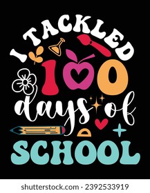 I TACKLED 100 DAYS OF SCHOOL TSHIRT DESIGN