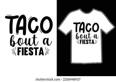Taco bout a fiesta svg design