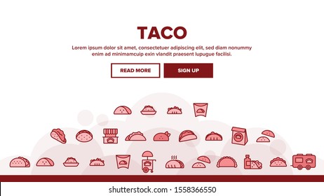 Taco Burrito Landing Web Page Header Banner Template Vector. Cafe On Wheel And Cart, Package And Cardboard Pack Mexican Lunch Food Illustration