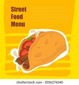 Taco or burrito, street food menu. Mexican meal, sandwich with meat and vegetable slices. Cuisine or appetizer, spicy dish roll or wrap for breakfast, lunches or dinner. Vector in flat style