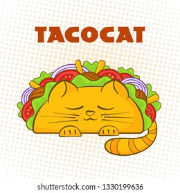 Taco cat sleeping character mexican fast food tacos symbol vector illustration. Cute cat mascot with tasty beef meat, salad and tomato in delicious taco with sign Tacocat for cafe design or promo