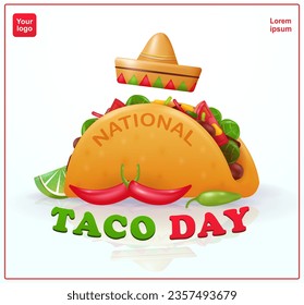 Taco Day. Dia del Taco celebration day in America and Mexico, a traditional Latin American taco fast food menu. 3d vector, suitable for events