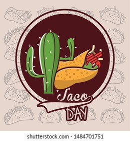Taco day mexican food with cactus round label emblem cartoon vector illustration graphic design.