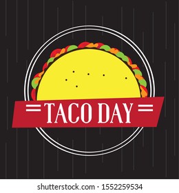 Taco day poster. Traditional mexican celebration- Vector illustration