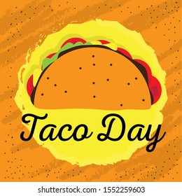 Taco day poster. Traditional mexican celebration- Vector illustration