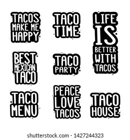 Taco inscription set. It can be used for menu, banner, poster, label, packaging and other promotional marketing materials.