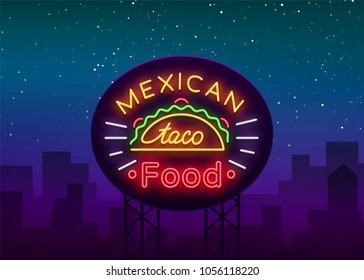 Taco logo vector. Neon sign on Mexican food, Tacos, street food, fast food, snack. Bright neon billboards, shining nightly ads of tacos, Mexican food, cafes, restaurants, dining snack bars dining