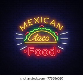 Taco logo vector. Neon sign on Mexican food, Tacos, street food, fast food, snack. Bright neon billboards, shining nightly ads of tacos, Mexican food, cafes, restaurants, dining, snack bars dining
