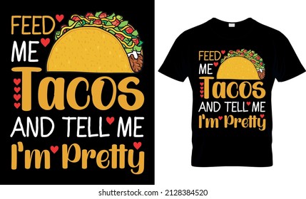 Taco Lover T shirt - Tacos T shirt Design Template