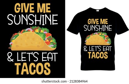 Taco Lover t shirt - Tacos T shirt Design Template