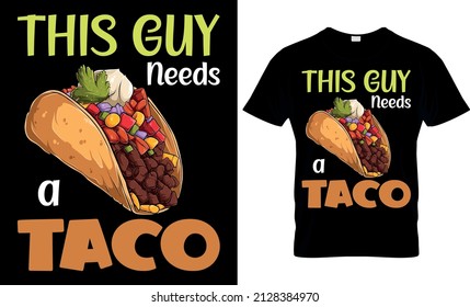 Taco Lover t shirt - Tacos T shirt Design Template