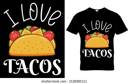 Taco Lover t shirt - Tacos T shirt Design Template