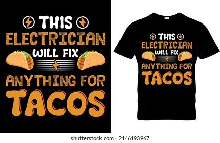 Taco Lover T-shirt Design, Mexican food, fast food, taco t-shirt print With colorful illustration, Funny Tacos decorative elements.