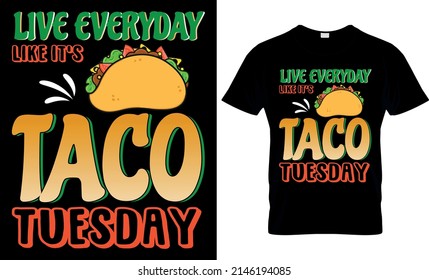 Taco Lover T-shirt Design, Mexican food, fast food, taco t-shirt print With colorful illustration, Funny Tacos decorative elements.