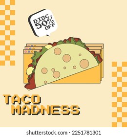 TACO MADNESS DESIGN PROMOTION VECTOR