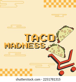 TACO MADNESS DESIGN PROMOTION VECTOR