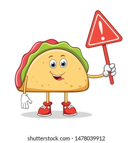 Taco Mexican Cartoon Mascot Character With Holding a Warning Sign.