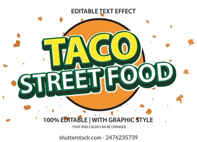 Plantilla de efecto de texto 3d editable de comida mexicana de taco, tipografía de Ilustración vectorial diseño culinario para logotipo, Anuncio y comida rápida