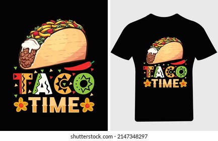 Taco time T Shirt Design,