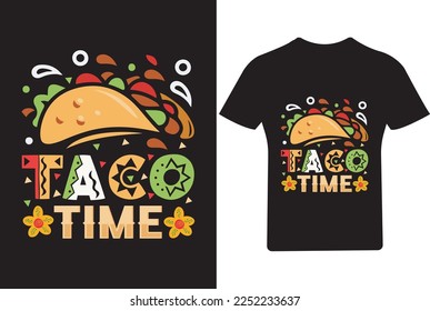 Taco time,cinco de mayo T Shirt, 