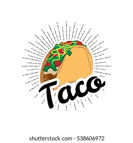 Taco Traditional mexican food . Label template or concept. Can be used to design menu, business cards, posters. Vector illustration isolated on white background