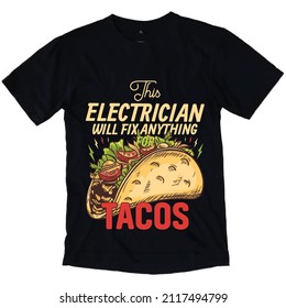 Taco t-shirt design for taco t-shirt lover