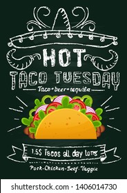 Taco Tuesday Chalkboard Promotional Design. Mexican Food Flyer Or Banner With Cartoon Taco And Chalkboard Effect. Vector Illustration