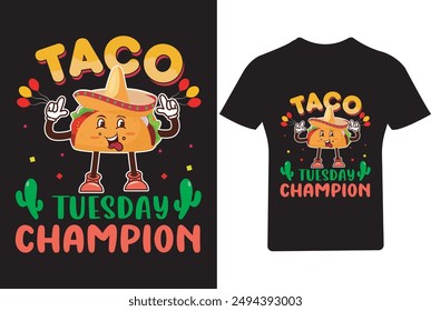 Taco Dienstag Champion T-Shirt Design, Taco Food , Taco, cinco de mayo, T-Shirt Design 
 