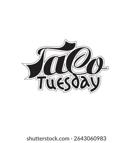 Taco Tuesday modern typographic design for creative projects