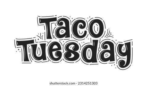 Taco Tuesday Text, Taco Tuesday Banner, Taco Vector, Mexican Food Celebration Day, Taco Shop, Vector Illustration Background