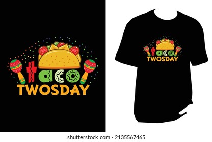 
Taco twosday. Cinco De Mayo New T-Shirt