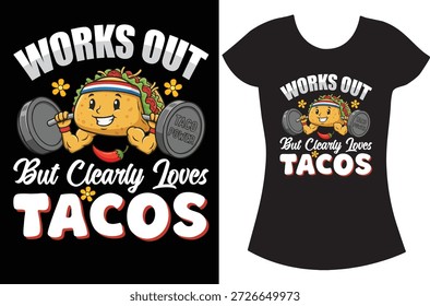 Taco Workout vector Typography T shirt Design.