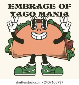 Tacos Character Design With Slogan Embrace of taco mania