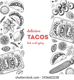 Cocina de tacos e ingredientes para tacos, dibujo a mano. Marco de cocina mexicana. Elementos de diseño de menús de comida rápida. Marco dibujado a mano por los tacos. La comida mexicana.